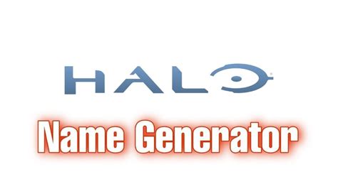 Halo Name Generators .